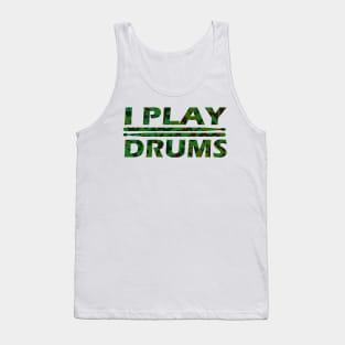 I Play Drums - Camo Tank Top